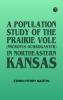 A Population Study of the Prairie Vole (Microtus ochrogaster) in Northeastern Kansas