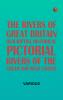 The Rivers of Great Britain Descriptive Historical Pictorial: Rivers of the South and West Coasts