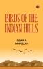 Birds of the Indian Hills