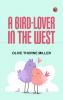 A Bird-Lover in the West