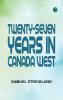 Twenty-Seven Years in Canada West