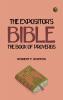The Expositor's Bible: The Book of Proverbs