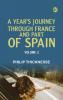 A Year's Journey through France and Part of Spain Volume 2