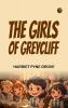 The Girls of Greycliff