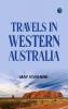 Travels in Western Australia