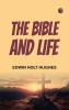 The Bible and Life