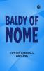 Baldy of Nome