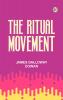 The Ritual Movement