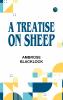 A Treatise on Sheep