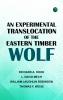 An Experimental Translocation of the Eastern Timber Wolf