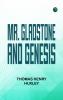 Mr. Gladstone and Genesis