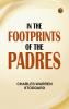 In the Footprints of the Padres