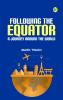 Following the Equator: A Journey Around the World
