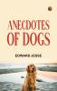 Anecdotes of Dogs