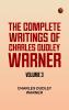 The Complete Writings of Charles Dudley Warner -- Volume 3