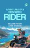 Adventures of a Despatch Rider
