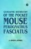 Geographic Distribution of the Pocket Mouse Perognathus fasciatus