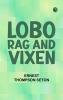 Lobo Rag and Vixen