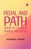 Pedal and Path: Across the Continent Awheel and Afoot