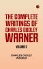 The Complete Writings of Charles Dudley Warner -- Volume 2
