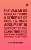 The Vailan or annular theory: A synopsis of Prof. I. N. Vail's argument in support of the claim that this Earth once possessed a Saturn-like system of rings