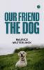 Our Friend the Dog