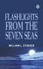 Flashlights from the Seven Seas