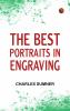 The Best Portraits in Engraving