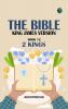 The Bible King James version Book 12: 2 Kings