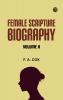 Female Scripture Biography Volume II