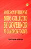 Notes on Philippine Birds Collected by Governor W. Cameron Forbes