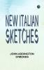 NEW ITALIAN SKETCHES