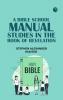A Bible School Manual: Studies in the Book of Revelation