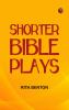 Shorter Bible Plays