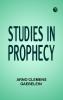 Studies in Prophecy