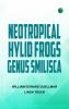 Neotropical Hylid Frogs Genus Smilisca