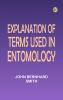 Explanation of Terms Used in Entomology