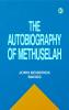 The Autobiography of Methuselah