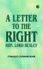A Letter to the Right Hon. Lord Bexley