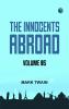 The Innocents Abroad -- Volume 05