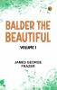 Balder the Beautiful Volume I