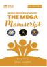 The Mega Manuscript (Team Edition- Sara)- World Record Anthology