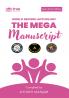 The Mega Manuscript (Team Edition- Ayushi)- World Record Anthology