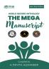 The Mega Manuscript (Team Edition A. Thiviya) World Record Anthology