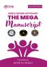 The Mega Manuscript (Team Edition- Akshita)- World Record Anthology