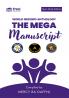 The Mega Manuscript (Team Edition Mercy) World Record Anthology