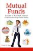 Mutual Funds-Ladder To Wealth Creation