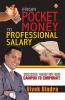 From Pocket Money of Professional Salary
