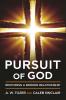 Pursuit of God: Restoring a broken relationship