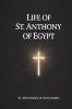 Life of St. Anthony of Egypt